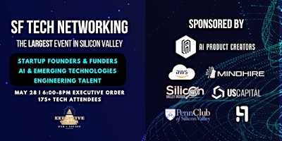 Primaire afbeelding van San Francisco Tech Networking I Executive Order - 5/28