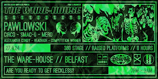 Immagine principale di RECKLESS RAVES: THE WARE-HOUSE LAUNCH 