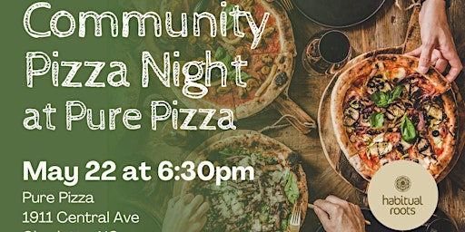 Primaire afbeelding van Community Pizza Night at Pure Pizza