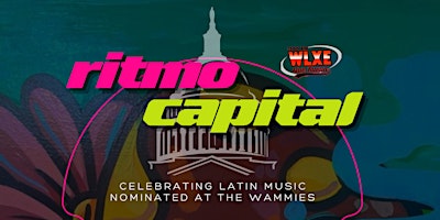 Imagen principal de Latin Music at DC's biggest music awards, The Wammies - Ritmo Capital