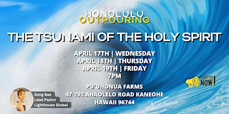 Honolulu Outpouring : The Tsunami