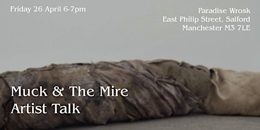 Muck & the Mire Artist Talk  primärbild
