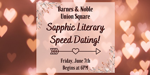 Image principale de Sapphic Literary Speed Dating at B&N Union Square