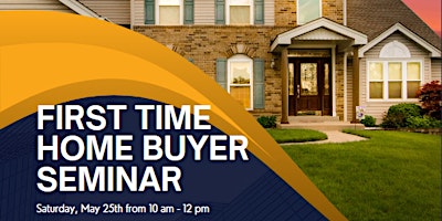 First Time Home Buyer Seminar  primärbild