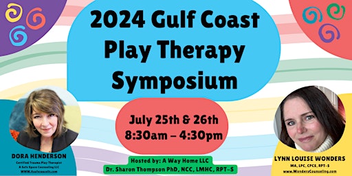 Primaire afbeelding van 2024 Gulf Coast Play Therapy Symposium