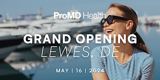 ProMD Lewes Grand Opening primary image