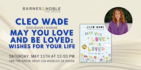 Cleo Wade signs MAY YOU LOVE AND BE LOVED at B&N The Grove