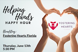 Image principale de Helping Hands Happy Hour for Fostering Hearts FL