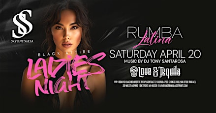 Skyline Salsa Presents Rumba Latina Ladies Night on Saturday, April 20