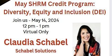 Imagem principal do evento May SHRM Program - DEI with Claudia Schabel