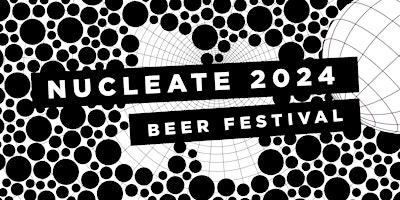 NUCLEATE BEER FEST 2024 primary image