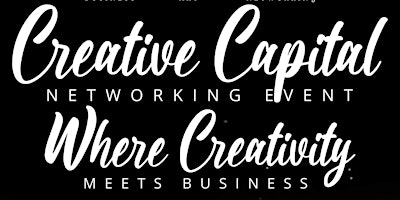 Primaire afbeelding van Creative Capital Networking Event