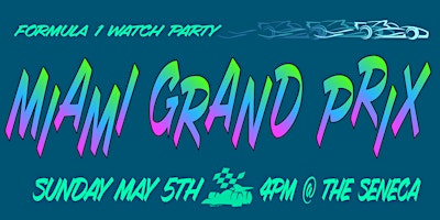 Formula 1 Miami Grand Prix Watch Party primary image