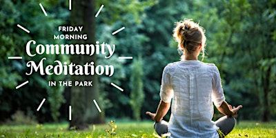 Imagem principal do evento Community Meditation in the Park