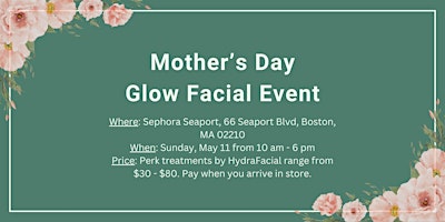 Primaire afbeelding van Mother's Day Glow Facial Event!