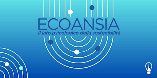 Imagem principal do evento ECOANSIA: il lato psicologico della sostenibilità