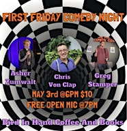 First Friday Comedy Night: Ft. Asher Zumwalt, Chris Von Clap, Greg Stamper  primärbild