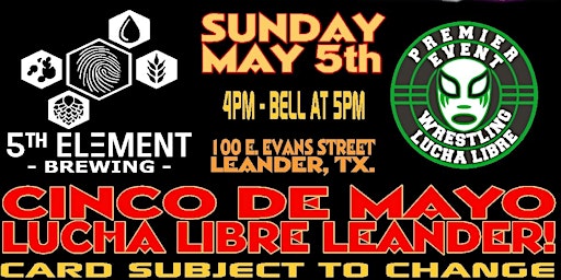 Imagem principal do evento 5 de Mayo Lucha Libre at 5th Element Brewing