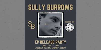 Primaire afbeelding van Sully Burrows YOUTH EP Release Party & Live Performance