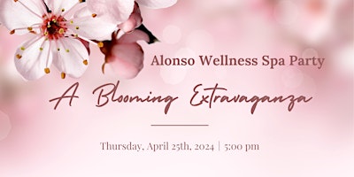 Primaire afbeelding van Alonso Wellness Spa Party: A Blooming Extravaganza