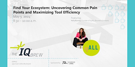 Find Your Ecosystem: Uncovering Common Pain Points & Maximizing Tools