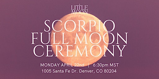 Scorpio Full Moon Ceremony primary image
