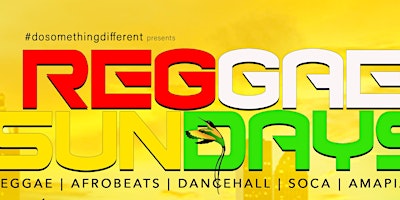 REGGAE SUNDAY // The #1 Caribbean Party In The City primary image