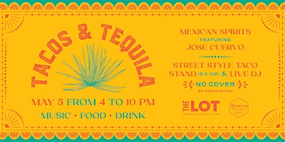 Hauptbild für Cinco de Mayo Fiesta: Tacos & Tequila at THE LOT