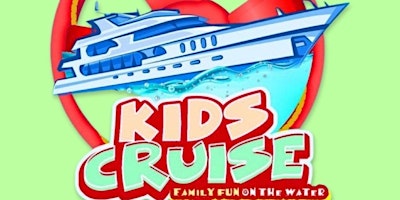 Image principale de KIDS CRUISE TOUR - DETROIT |  SATURDAY JUNE 15th 2024 | 3:30PM