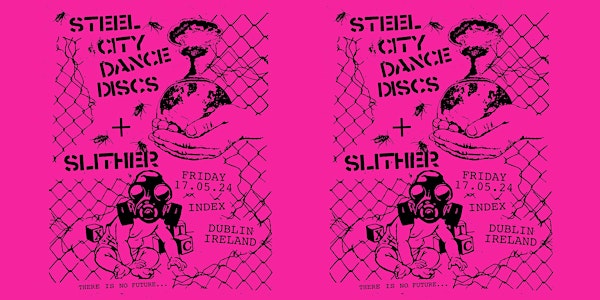 Index x Slither: Steel City Dance Discs