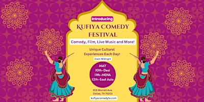 Hauptbild für Kufiya Comedy Presents: A Multicultural Festival; Comedy, Film, and Music!
