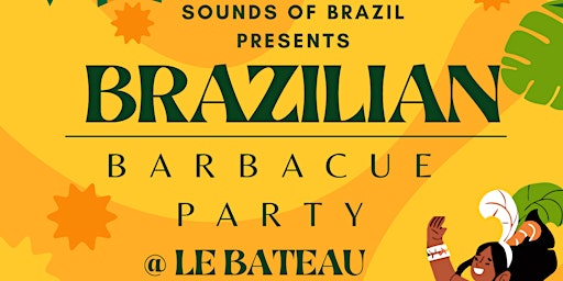 Sounds of Brazil  Barbacue event @Le bateau  primärbild