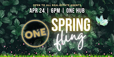 Imagen principal de ONE Spring Fling | Real Estate Networking Event