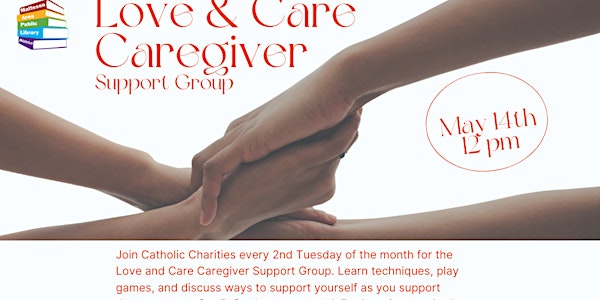 Love & Care Caregiver Support Group