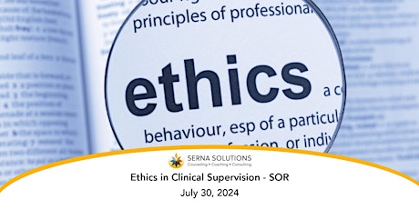 Ethics: in Clinical Supervision - SOR