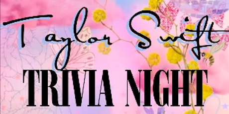 Taylor Swift Trivia Night (Taylor's Version)