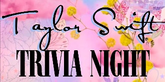 Immagine principale di Taylor Swift Trivia Night (Taylor's Version) 