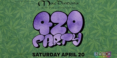 Image principale de 420 Party at MacDinton's Soho!