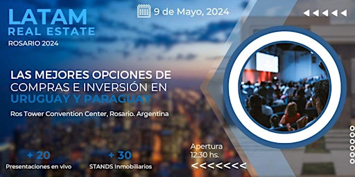 Immagine principale di Real Estate  Latam Edición Rosario  2024 