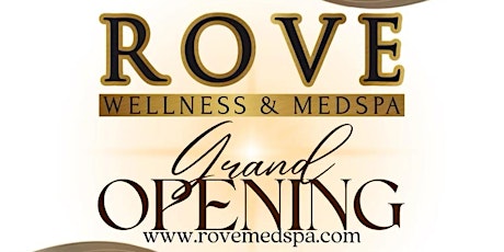Grand Opening! Rove Wellness & Medspa