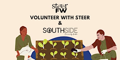 Volunteer With Steer & Southside Community Garden primary image