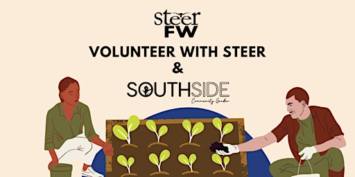 Hauptbild für Volunteer With Steer & Southside Community Garden