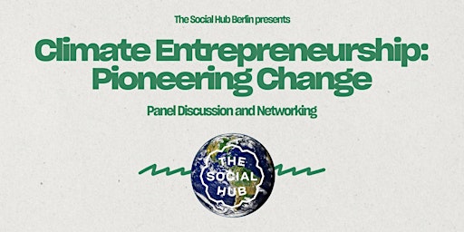 Imagen principal de Climate Entrepreneurship: Pioneering Change