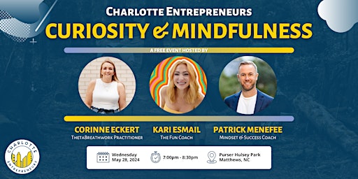 Imagem principal do evento Curiosity & Mindfulness with Charlotte Entrepreneurs