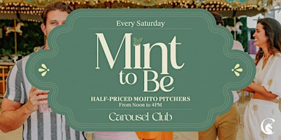 Imagem principal do evento Mint To Be Saturdays