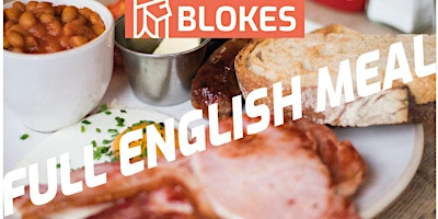 Imagem principal do evento Blokes - Full English Meal