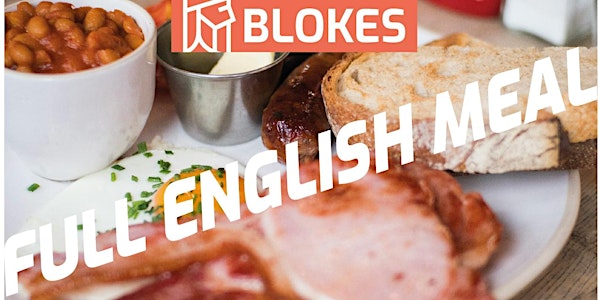 Blokes - Full English Meal