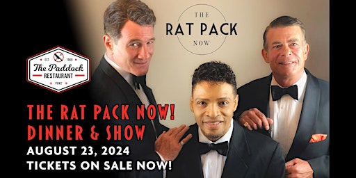Image principale de PBKC presents "The Rat Pack Now" Dinner & Show
