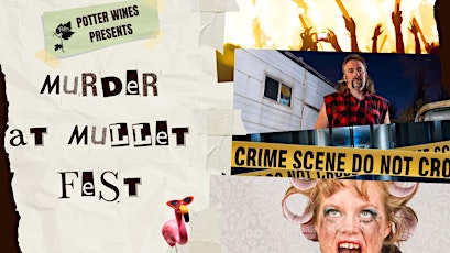 Image principale de Potter Wines Presents: Murder Mystery at Mullet Fest