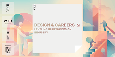Design and Careers: Leveling up in the Design Industry
